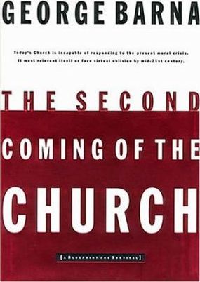 Cover of The Second Coming of the Church (Barna)